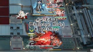 『ARKNIGHTS』HSEX8Challenge Mode vs 6 Operators [upl. by Amathist902]