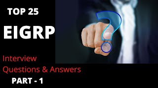 EIGRP Interview Questions and Answers Part1  Interview Preparation [upl. by Duquette]