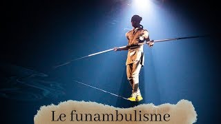 9 Le funambulisme [upl. by Noiemad]