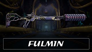 Warframe Weapon Encyclopedia  Fulmin 2022 [upl. by Dygal]