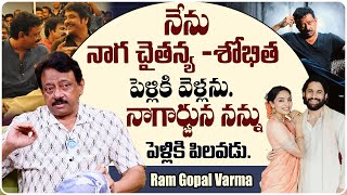 Ram Gopal Varma Shocking Comments On Naga Chaitanya and Sobhita Marriage  ‪idtalkies [upl. by Andrej657]