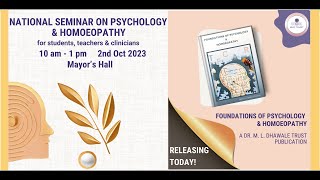 National Seminar on Psychology amp Homoeopathy Book ReleaseFOUNDATIONS OF PSYCHOLOGY amp HOMOEOPATHY [upl. by Haleeuqa]