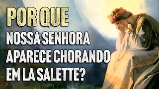 As Profecias de Nossa Senhora de La Salette ESTARRECEDOR [upl. by Oilejor]