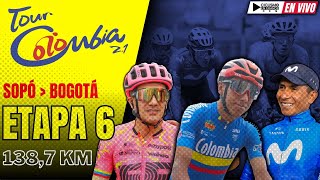 🔴EN VIVO 🚵‍♂️ ETAPA 6🏆TOUR COLOMBIA 2024 🚵‍♂️ 1387 KM [upl. by Lowrance]