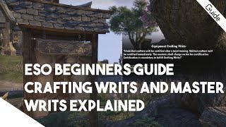 ESO Beginner Guide  Crafting Writs and Master Writs Explained How to Complete and Rewards [upl. by Madalyn]