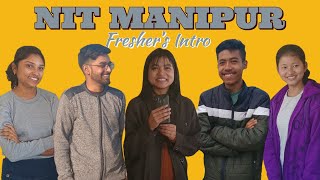 Freshers Intro NIT Manipur 2019 [upl. by Munster]