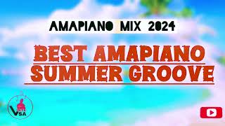 AMAPIANO MIX 2024 BEST AMAPIANO SUMMER GROOVE MIX MOOD ACTIVATION 01 NOVEMBER VINTE SA [upl. by Eugnimod]