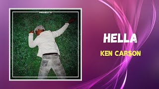 Ken Caron  Hella Lyrics [upl. by Lumpkin230]