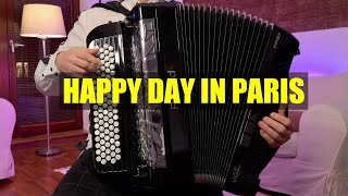 Happy Day in Paris  French Accordion Musette [upl. by Tenej844]