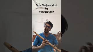 Flute 3 EASY Bhajans  ये भजन सीखें  Learn Bhajans in Flute [upl. by Nodnar]