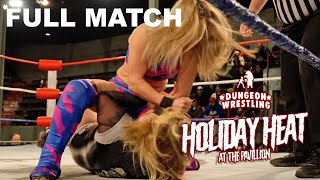 FULL MATCH Zoë Sager v Taryn From Accounting  Dungeon Wrestling Holiday Heat 2023 [upl. by Nylatsyrk896]