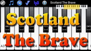 Scotland the Brave  How to Play Piano Melody [upl. by Dnomaid805]