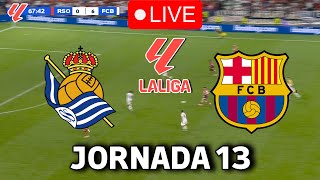 🔴EN VIVO  🔥REAL SOCIEDAD FC BARCELONA EN VIVO 🏆LIGA EA SPORTS 2425 JORNADA 13🏆BARÇA HOY VERTICAL [upl. by Saibot496]