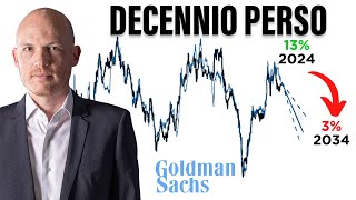 2 STRATEGIE PER PROTEGGERSI DAL DECENNIO PERSO DEI MERCATI Perche sta arrivando Parola di Goldman [upl. by Jeuz507]