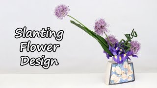 How To Make A Slanting Flower Arrangement [upl. by Nahk]