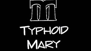 TYPHOID MARY  BATS IN THE BELFRY [upl. by Erda]