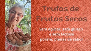 Trufas de Frutas Secas [upl. by Nisotawulo]