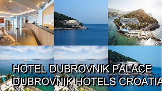 Hotel Dubrovnik Palace Dubrovnik Hotels Croatia [upl. by Gnad]