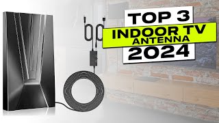 Top 3 BEST Indoor TV Antenna 2024 [upl. by Luy]