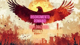 FUTURO ALTERNATIVO ITALIANO ANOMALO [upl. by Crofton]