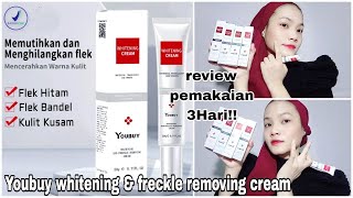 Review Pemakaian 3 Hari YOUBUY Whitening amp Freckle Removing Cream  Beneran Bagus [upl. by Fidelas]