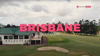 The Brisbane Golf Club ft Golfer Tour [upl. by Easter48]