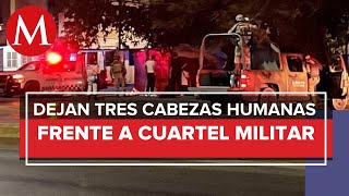 Dejan cabezas humanas y mensaje frente a un cuartel militar de Cancún [upl. by Ruby]