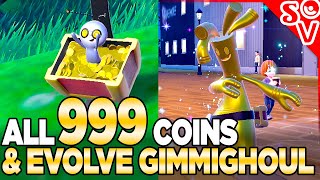 How to Get All 999 Coins amp How to Evolve Gimmighoul in Pokemon Scarlet amp Violet [upl. by Strauss]