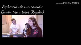 Explicación de una canción comiéndote a besos Rozalen [upl. by Eide]