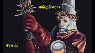 Blasphemous  100 Walkthrough No Commentary  Part 33  Crisanta [upl. by Gervais215]