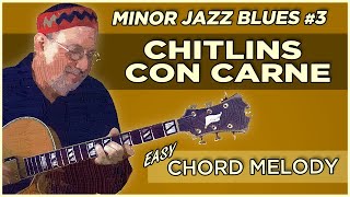 Chitlins Con Carne  Minor Jazz Blues 6 [upl. by Sanburn]