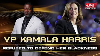 VP Kamala Harris Refused To Defend Her quotBlacknessquot At The Debate She Isnt Like Us [upl. by Rodolfo]