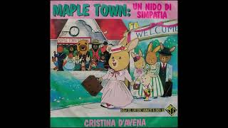 Cristina DAvena  Maple Town Un Nido Di Simpatia  1987 [upl. by Basir]