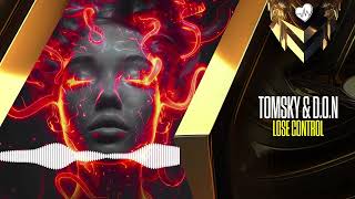 Tomsky amp DON  Lose Control  LOVE 4 HARD GOLD [upl. by Ynoep]