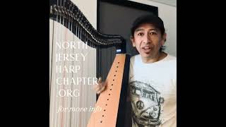 North Jersey Harp Chapter  quotComposition Workshop w Edmar Castañedaquot 1212024 [upl. by Dosh]