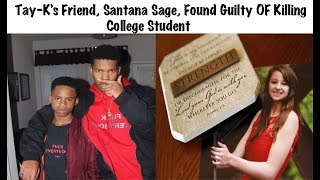 Tay K’s Friend Santana Sage Sentenced to 44 Years For Killing College Student [upl. by Forland54]