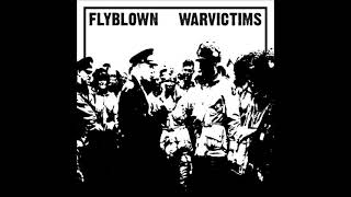 Warvictims  Flyblown Full Split 12quot LP [upl. by Drawde]