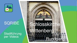 Schlosskirche von Wittenberg  Rundgang [upl. by Maidie]