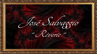 José Salvaggio  Rêverie [upl. by Sarat2]