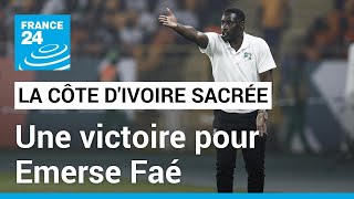 CAN 2024  La Côte dIvoire championne une victoire pour Emerse Faé • FRANCE 24 [upl. by Lenka]