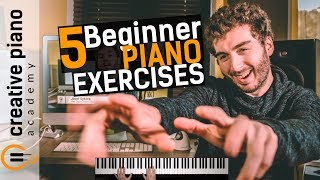 The Top 5 Piano Exercises For Beginners [upl. by Enoob156]