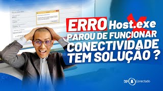 ERRO HOSTEXE PAROU DE FUNCIONAR  CONECTIVIDADE SOCIAL ICP V2 [upl. by Hare597]