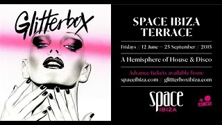 Glitterbox  Space Ibiza  Ad [upl. by Laurena244]