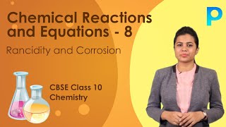 Chemical Reactions and Equations  8  Rancidity and Corrosion  CBSE Class 10 [upl. by Ennoryt141]