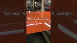 Maikesen glossy orange color aluminum composite panel alucobond acp sheet [upl. by Nisior770]