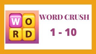 Word Crush Level 1  10 Answers [upl. by Hartzel]