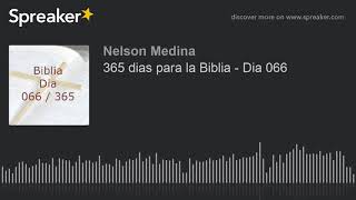 365 dias para la Biblia  Dia 066 [upl. by Enogitna]