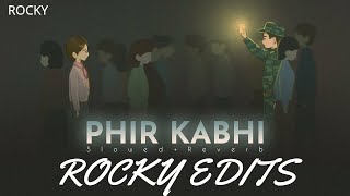 Phir Kabhi  slow and reverb [upl. by Tanitansy]