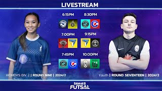 Series Futsal Youth Round 17Womens Div 2 Round 9  Full Livestream [upl. by Bartholomeo262]