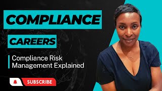 Compliance Risk Management Explained [upl. by Holly851]